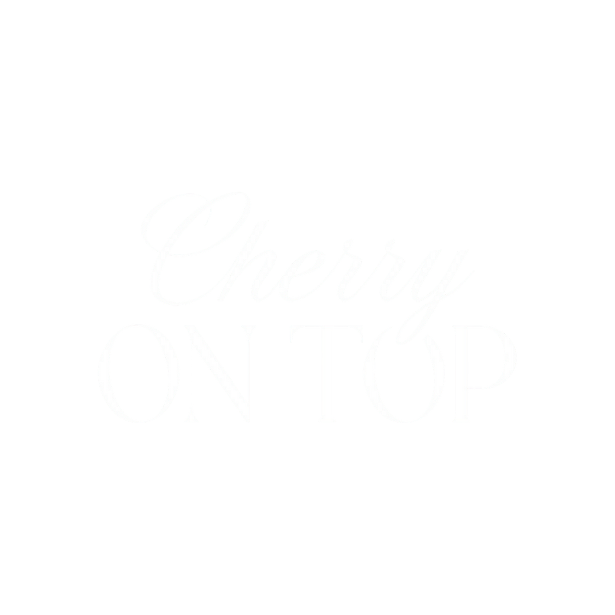 Cherry on Top